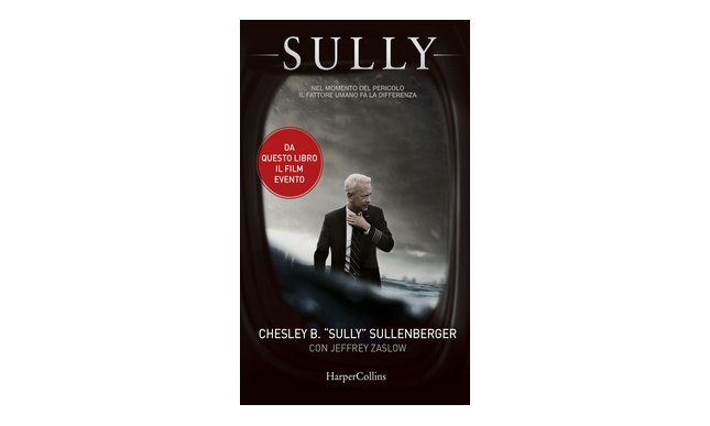 Sully: la biografia del pilota eroe che ha ispirato il film di Clint Eastwood