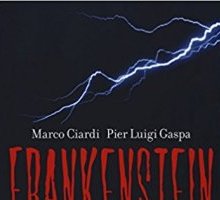 Frankenstein. Il mito tra scienza e immaginario