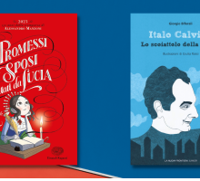 Italo Calvino e Alessandro Manzoni raccontati ai più piccoli: due libri da leggere