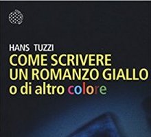 Come scrivere un romanzo giallo o di altro colore