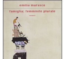 Famiglia: femminile plurale