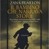 Il bambino che narrava storie