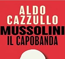 Mussolini il capobanda