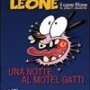 Una notte al motel dei gatti. Leone il cane fifone