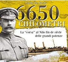 6.650 chilometri. La "corsa" al Nilo fin de siècle delle grandi potenze