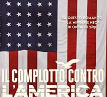 Il complotto contro l'America