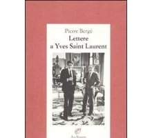 Lettere a Yves Saint Laurent