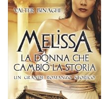 Melissa. La donna che cambiò la storia