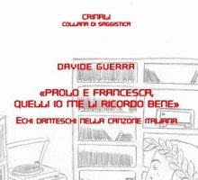 «Paolo e Francesca, quelli io me li ricordo bene». Echi danteschi nella canzone italiana