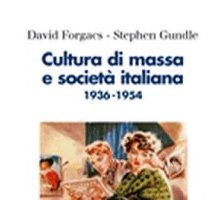 Cultura di massa e società italiana 1936-1954