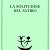 La solitudine del satiro