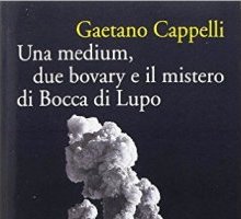 Una medium, due bovary e il mistero di Bocca di Lupo