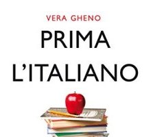 Prima l'italiano. Come scrivere bene, parlare meglio e non fare brutte figure