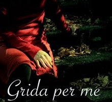 Grida per me