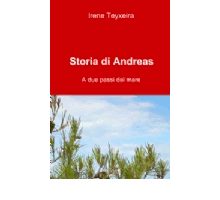 Storia di Andreas. A due passi dal mare