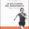 La solitudine del maratoneta