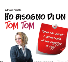 Ho bisogno di un Tom Tom