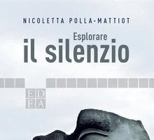 Esplorare il silenzio