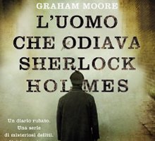 L'uomo che odiava Sherlock Holmes