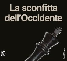 La sconfitta dell'Occidente