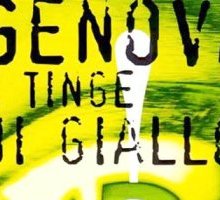 Genova si tinge di giallo - VI Festival della letteratura del crimine