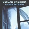 La vita accanto