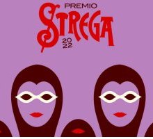 Premio Strega 2022, il vincitore in diretta: gli ultimi aggiornamenti