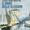 Il mare delle illusioni