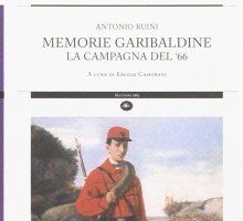 Memorie garibaldine. La campagna del '66