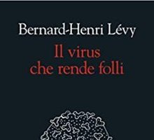 Il virus che rende folli