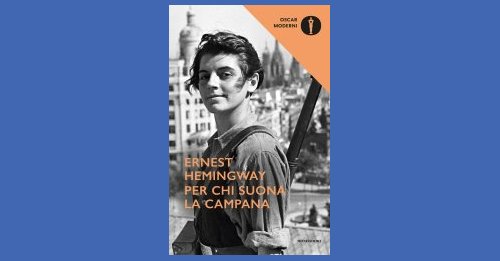 Per Chi Suona La Campana - Ernest Hemingway - Recensione Libro