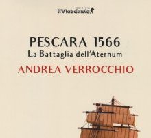 Pescara 1566. La Battaglia dell'Aternum