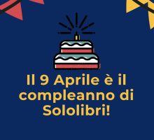 SoloLibri.net compie 15 anni: oggi diretta Instagram con la Redazione