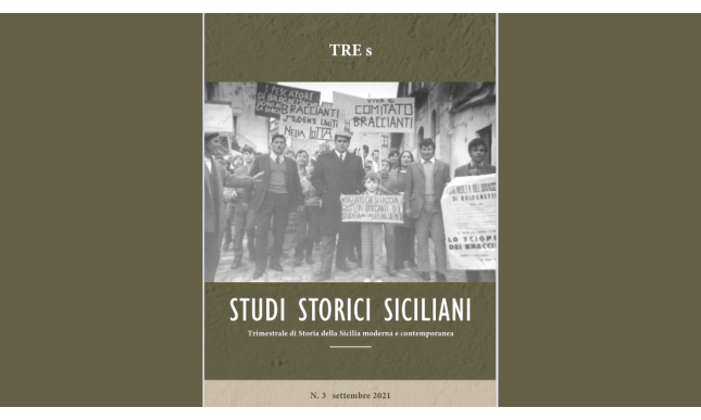 Tre S. Studi storici siciliani: il trimestrale di storia della Sicilia moderna e contemporanea