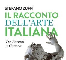 Il racconto dell'arte italiana. Da Bernini a Canova