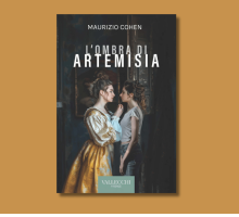 “L'ombra di Artemisia”: il romanzo di Maurizio Cohen in libreria in edizione integrale