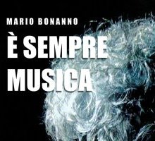 È sempre musica. Una guida alle canzoni di Angelo Branduardi