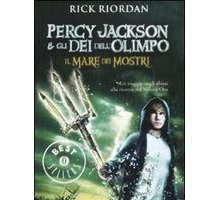 Il mare dei mostri. Percy Jackson e gli dei dell'Olimpo