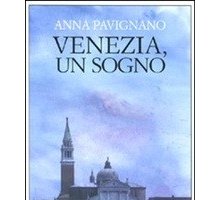 Venezia, un sogno