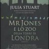 Mr. Jones e lo Zoo della Torre di Londra