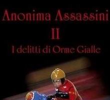 Anonima assassini II. I delitti