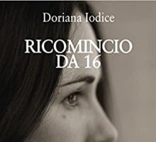 Ricomincio da 16