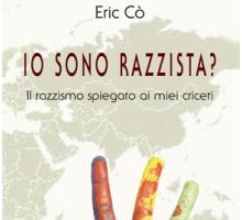 Io sono razzista? Il razzismo spiegato ai miei criceti