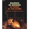 In fondo al tuo cuore. Inferno per il commissario Ricciardi