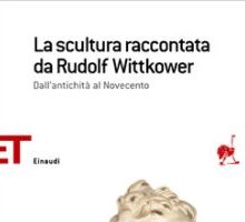 La scultura raccontata da Rudolf Wittkower