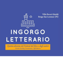 Ingorgo Letterario 2022: weekend in festival a Borgo San Lorenzo, nel Mugello