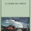 La Marie del porto