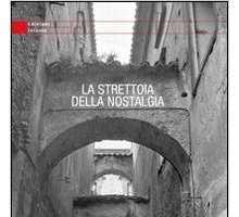 La strettoia della nostalgia