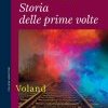 Storia delle prime volte