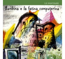 Bambina e la fatina computerina